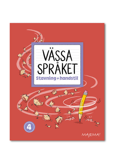 Vässa språket stavning och handstil åk 4 arbetsbok