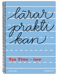 Lärarpraktikan Tea time - two