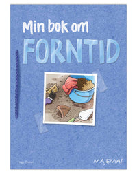 Min bok om forntid